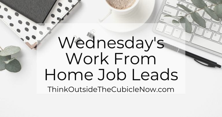 Wednesday’s Work From Home Job Leads