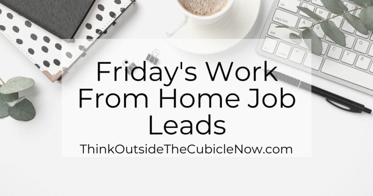Friday’s Work From Home Job Leads